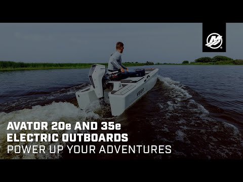 Avator 20e and 35e Electric Outboards: Power Up Your Adventures