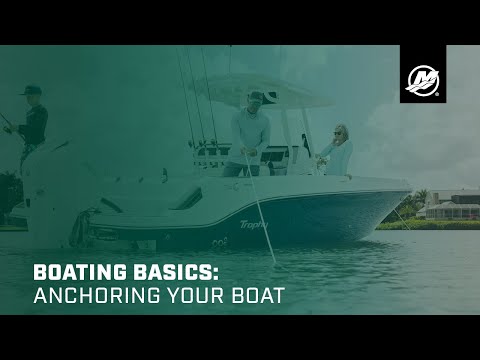 Boating Basics: Anchoring Your Boat (Saltwater)