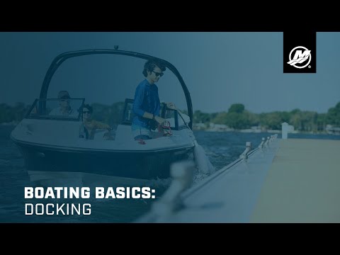 Boating Basics: Docking Your Boat (Freshwater)