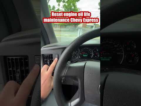 Reset Engine oil life maintenance Chevy Express