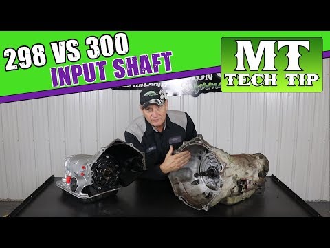 298mm vs 300mm Input Shaft | Curt's Corner