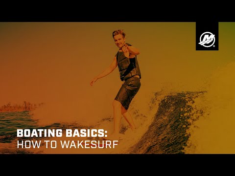 Boating Basics: How to Wakesurf