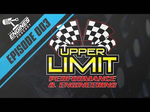 Billet Motor Talk with Upper Limit Performance | Engines.com Podcast Ep. 003