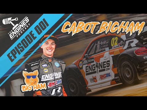 Cabot Bigham Origins Story | Engines.Com Podcast Ep. 001