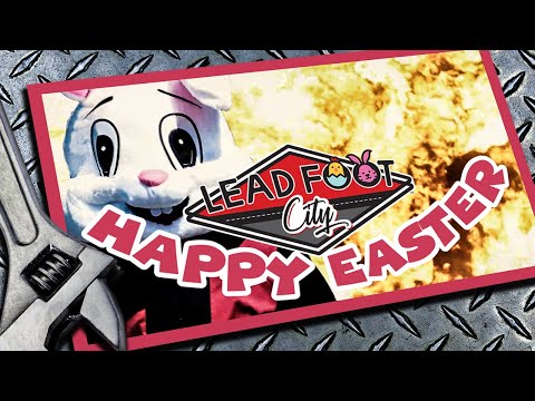 Happy Easter From Lead Foot City