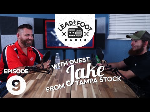 Lead Foot Radio Podcast 009   Tampa Stock