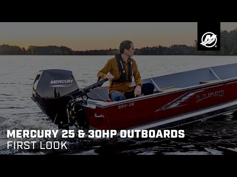Mercury 25 & 30hp Outboards: First Look