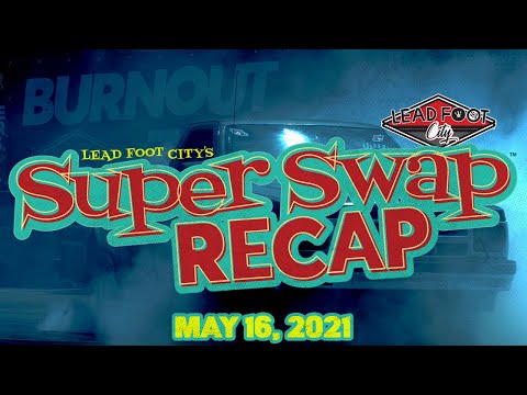 May 2021 Super Swap Meet Recap