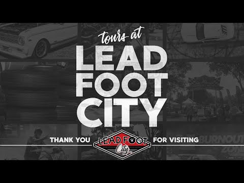 Tours at Lead Foot City!