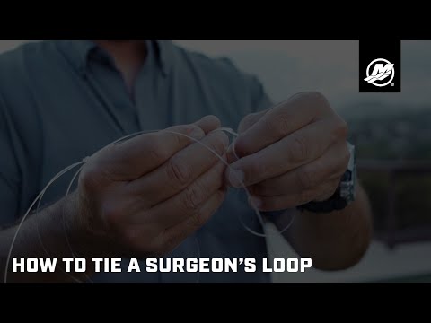 How to Tie a Surgeon’s Loop