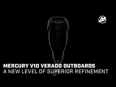 Mercury V10 Verado Outboards: A New Level of Superior Refinement