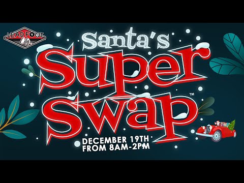 Santa's Super Swap - Coming December 19 to Lead Foot City