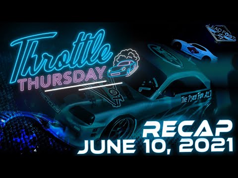 Throttle Thursday Recap