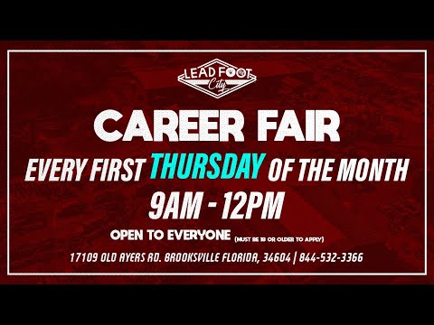 Monthly Career Fair at Lead Foot City