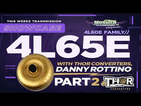 4L65E Transmission (and Torque Convertor) Showcase In Depth with Thor's Danny Rottino (Part 2 of 2)